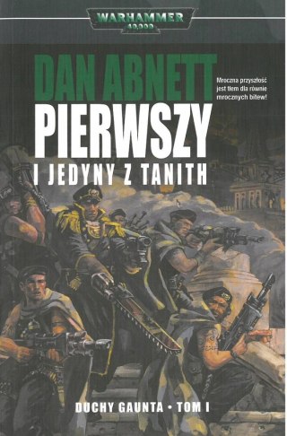 Pierwszy i jedyny z Tanith Duchy Gauta I Dan Abnett