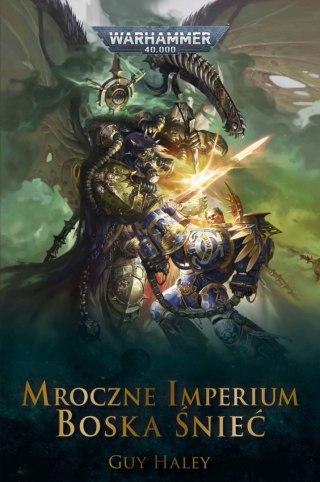 Warhammer 40.000: Mroczne Imperium boska śnieć tom 3