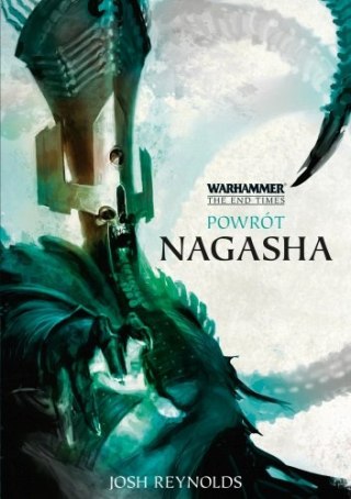 Warhammer Fantasy Powrót Nagasha Josh Reynolds