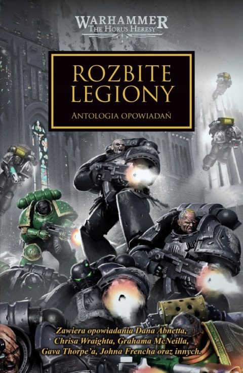 Rozbite Legiony Warhammer 40,000 Herezja Horusa Tom XLIII