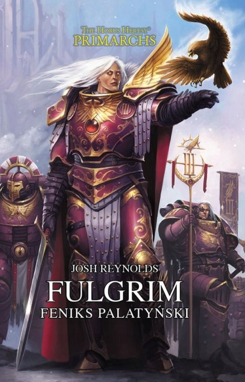 Fulgrim. Feniks Palatyński Josh Reynolds