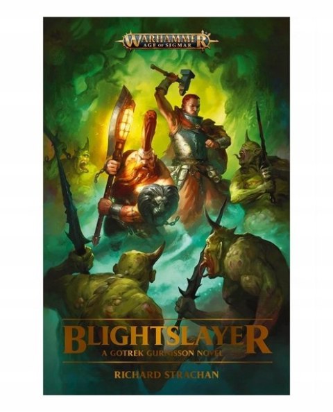 Blightslayer - A Gotrek Gurnisson Novel Richard Strachan (ENG)