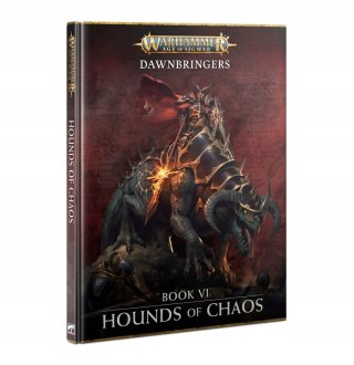 HOUNDS OF CHAOS (ENGLISH) Dawbringers: Book VI Pre-ord