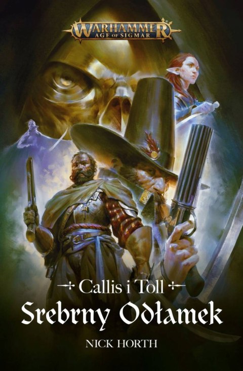 W AoS Callis i Toll Srebrny Odłamek Nick Horth