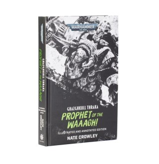 Ghazghkull Thraka: Prophet of the Waaagh! Nate Crowley