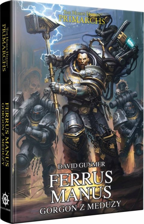Ferrus Manus: Gorgon z Meduzy