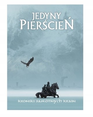 Jedyny Pierścień: Kroniki Samotnych Krain